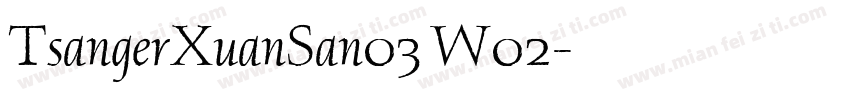 TsangerXuanSan03 W02字体转换